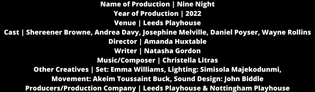 Leeds Playhouse: Nine Night 2 Stats 1
