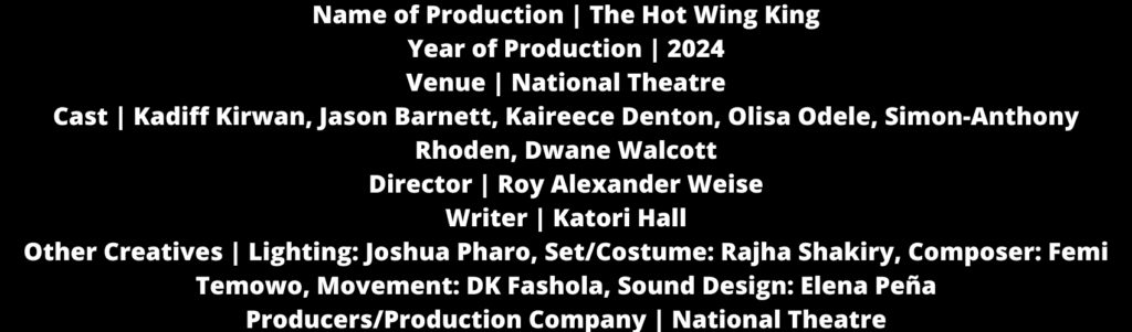 National Theatre: The Hot Wing King 2 Stats 2
